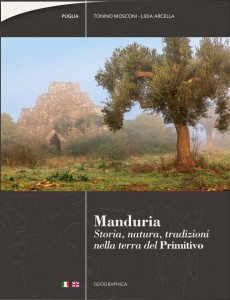 Manduria, storia, natura, tradizioni nella terra del Primitivo. 