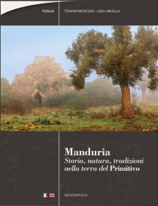Manduria, storia, natura, tradizioni nella terra del Primitivo.